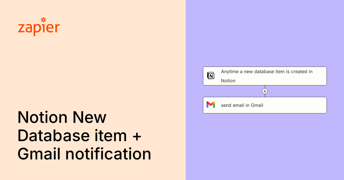 Anytime a new database item is created in Notion, send email in Gmail ...
