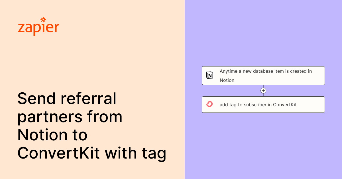 Anytime a new referral partner is created in Notion, add tag to