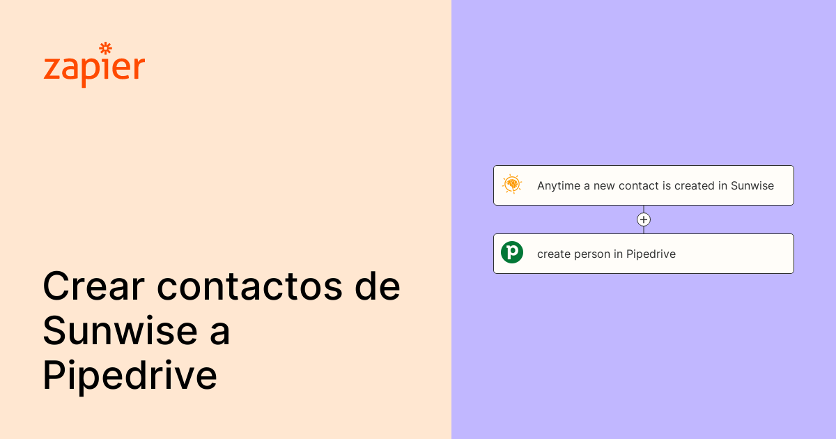 Anytime a new contact is created in Sunwise, create person in Pipedrive ...